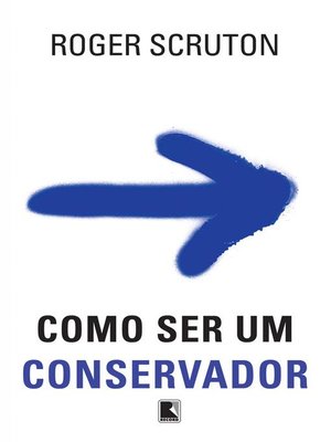 cover image of Como ser um conservador